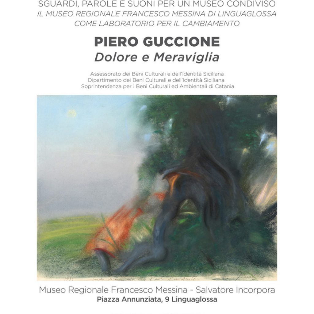 PIERO GUCCIONE. DOLORE E MERAVIGLIA